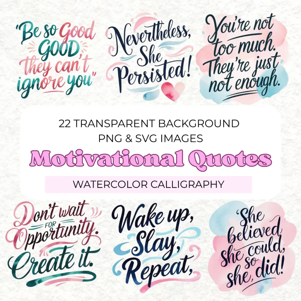 22 Motivational Quotes Clipart Bundle | SVG and PNG Transparent Files | Sublimation and Stickers