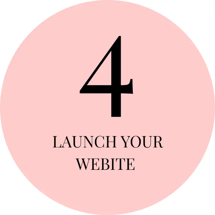 step 4 launch your website
